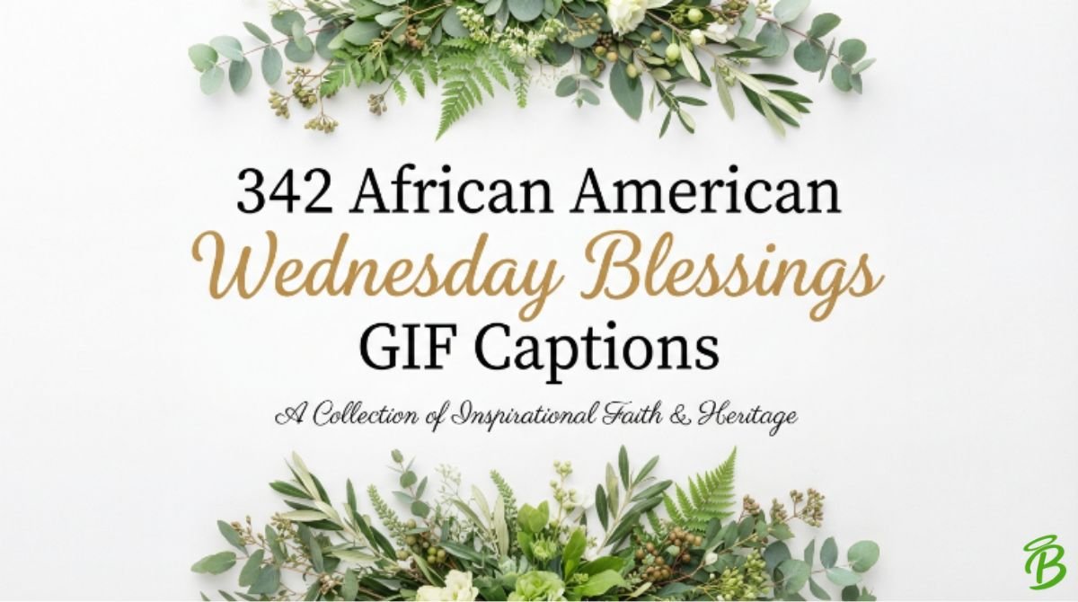 342 African American Wednesday Blessings GIF Captions