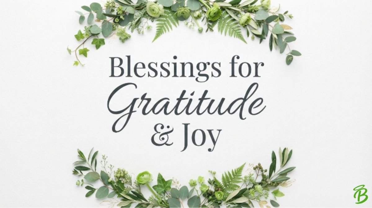Blessings for Gratitude & Joy