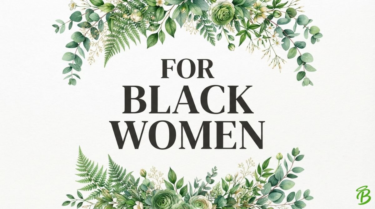 For Black Women