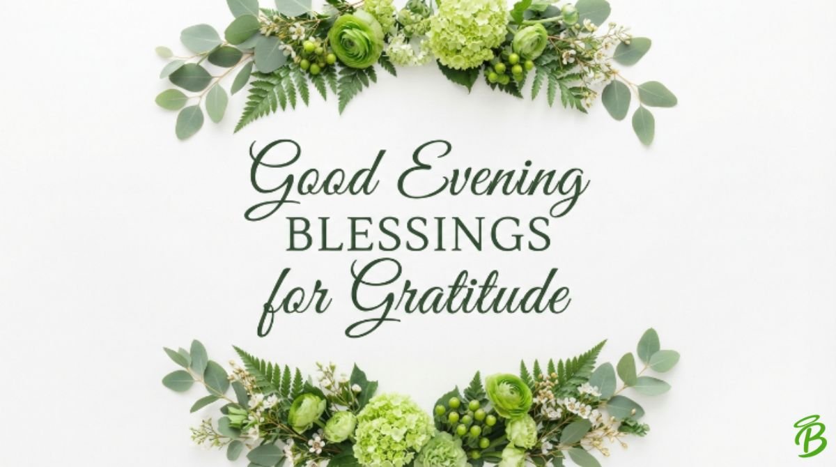 Good Evening Blessings for Gratitude