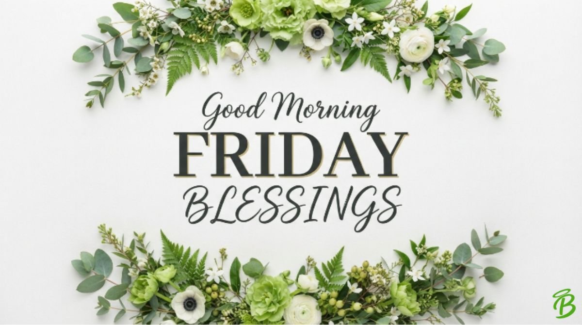 Good Morning Friday Blessings