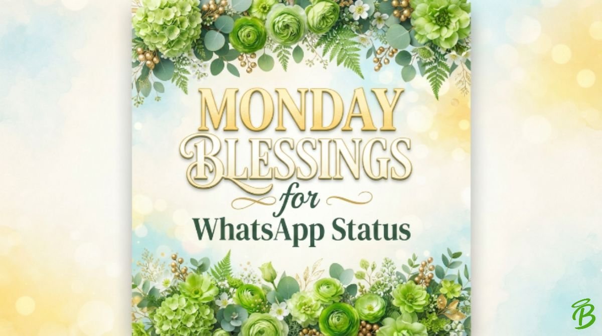 Monday Blessings for WhatsApp Status