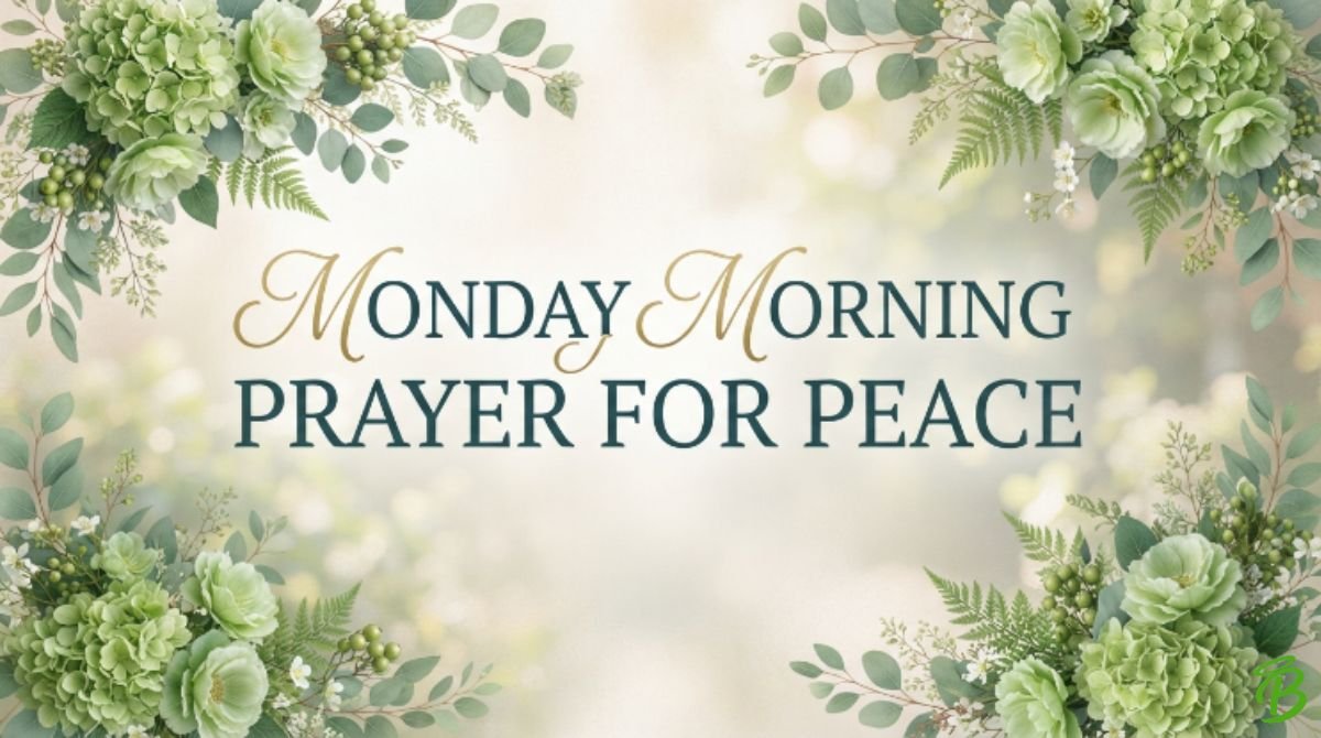 Monday Morning Prayer for Peace