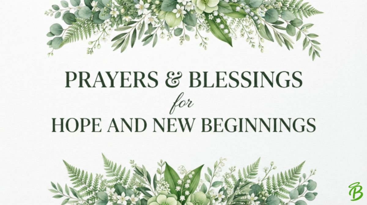 Prayers & Blessings for Hope and New Beginnings