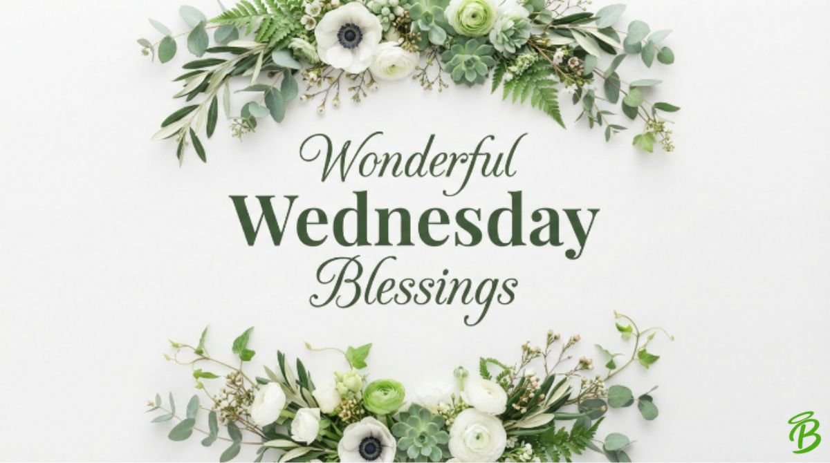 Wonderful Wednesday Blessings