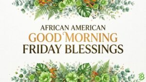 African American Good Morning Friday Blessings GIF
