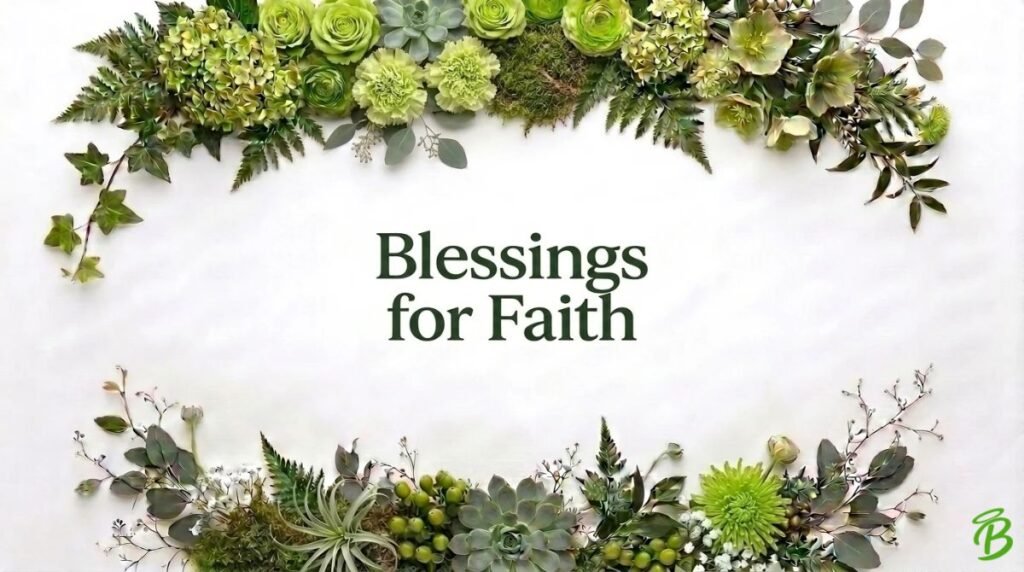 Blessings for Faith