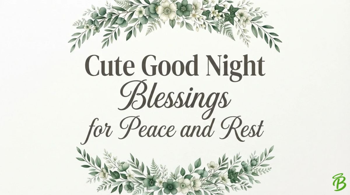 Cute Good Night Blessings for Peace and Rest