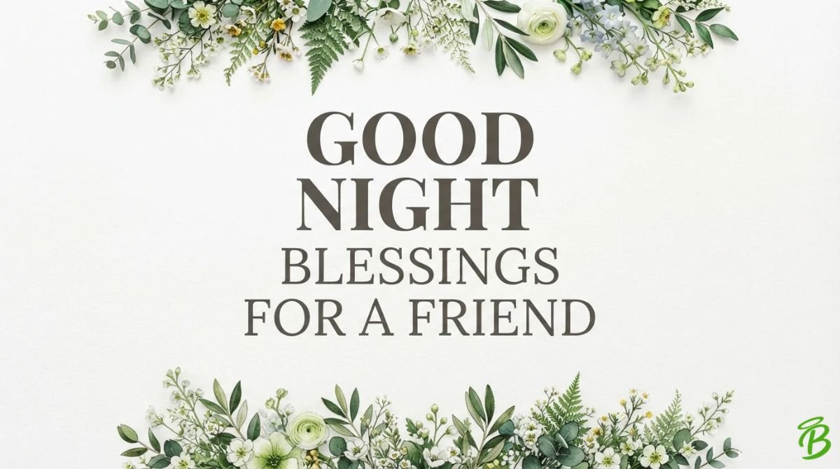 Good Night Blessings for a Friend