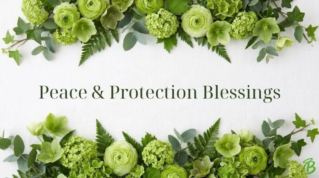 Peace & Protection Blessings
