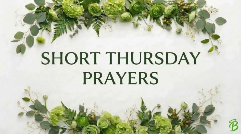 Short Thursday Prayers
