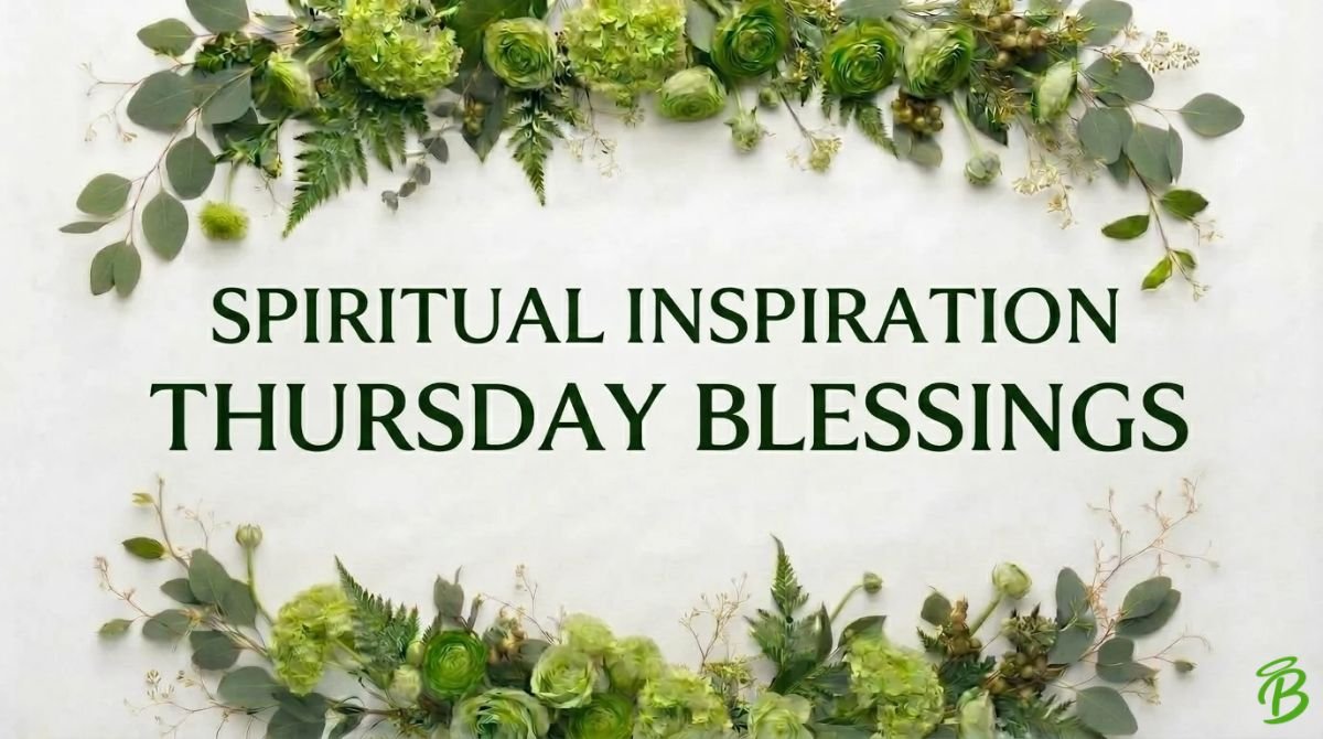 Spiritual Inspiration Thursday Blessings