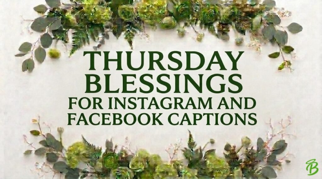 Thursday Blessings for Instagram and Facebook Captions